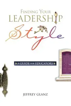 Finding Your Leadership Style: A Guide for Educators, Paperback/Jeffrey Glanz