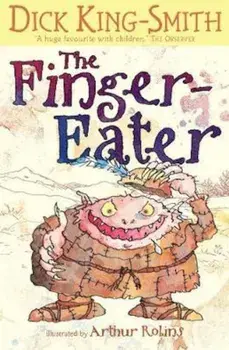 Finger-Eater, Paperback/Dick King-Smith