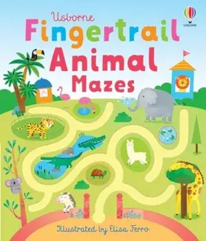 Fingertrail Animal Mazes, Board book/Felicity Brooks