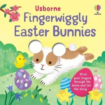 Fingerwiggly Easter Bunnies, Board book/Felicity Brooks
