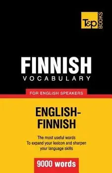 Finnish Vocabulary for English Speakers - 9000 Words, Paperback/Andrey Taranov