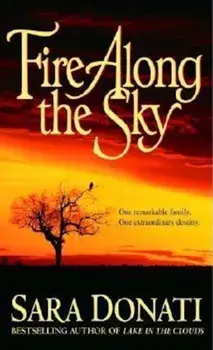 Fire Along the Sky, Paperback/Sara Donati