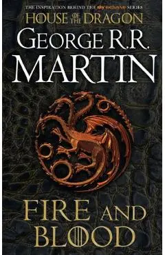 Fire and Blood - George R. R. Martin