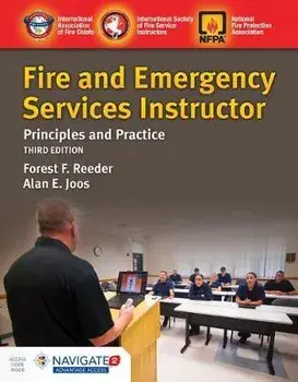 Fire and Emergency Services Instructor: Principles and Practice: Principles and Practice, Paperback/Forest F. Reeder