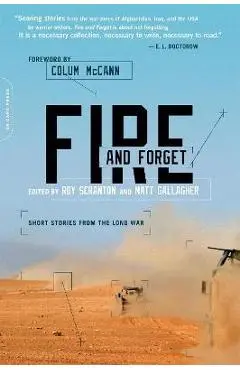 Fire and Forget: Short Stories from the Long War - Roy Scranton
