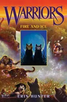 Fire and Ice, Hardcover/Erin Hunter