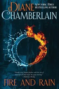 Fire and Rain, Paperback/Diane Chamberlain
