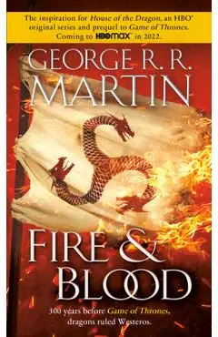 Fire & Blood - George R. R. Martin