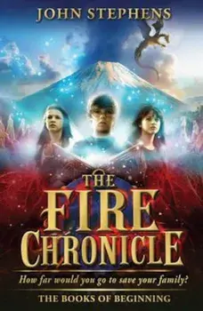 Fire Chronicle: The Books of Beginning 2, Paperback/John Stephens