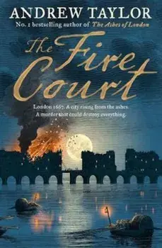 Fire Court/Andrew Taylor