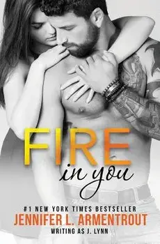 Fire in You, Paperback/J. Lynn