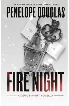 Fire Night: A Devil's Night Holiday Novella - Penelope Douglas