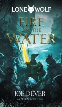 Fire on the Water. Lone Wolf #2, Paperback/***