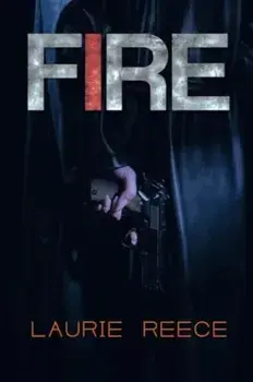 Fire, Paperback/Laurie Reece