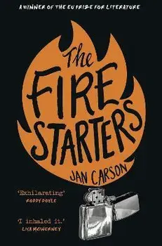 Fire Starters, Paperback/Jan Carson