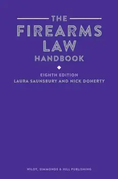 Firearms Law Handbook, Paperback/Nick Doherty