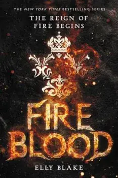 Fireblood, Paperback/Elly Blake