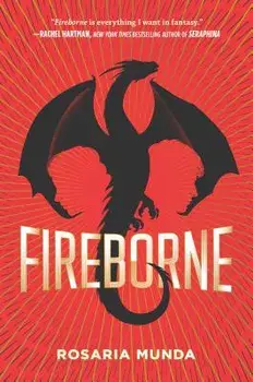 Fireborne, Hardcover/Rosaria Munda