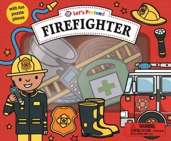 Firefighter. Let's Pretend Sets, Board book/Roger Priddy