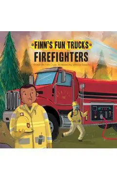 Firefighters: A Lift-The-Page Truck Book - Finn Coyle