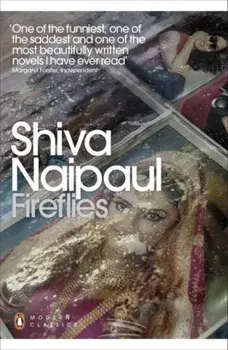 Fireflies, Paperback/Shiva Naipaul