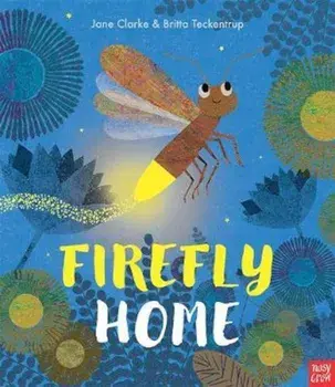 Firefly Home/Jane Clarke