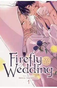 Firefly Wedding, Vol. 1 - Oreco Tachibana