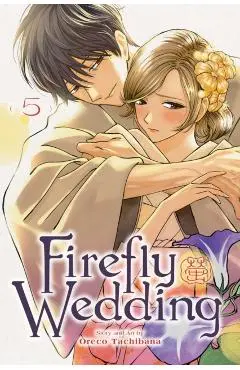 Firefly Wedding, Vol. 5 - Oreco Tachibana