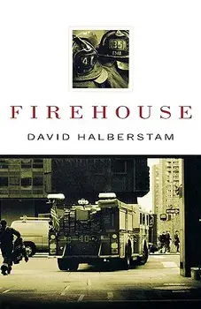 Firehouse, Hardcover/David Halberstam