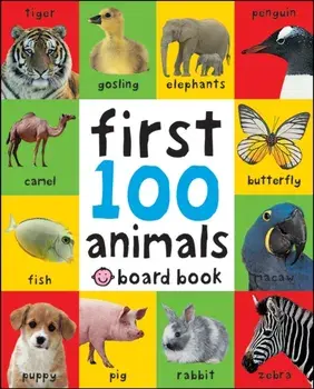 First 100 Animals, Hardback/Roger Priddy