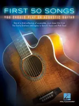 First 50 Songs You Should Play on Acoustic Guitar, Paperback/Hal Leonard Corp