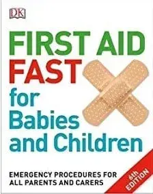 First Aid Fast for Babies and Children/***