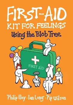 FIRST AID KIT FOR FEELINGS, Paperback/PHILIP ET AL ELEY