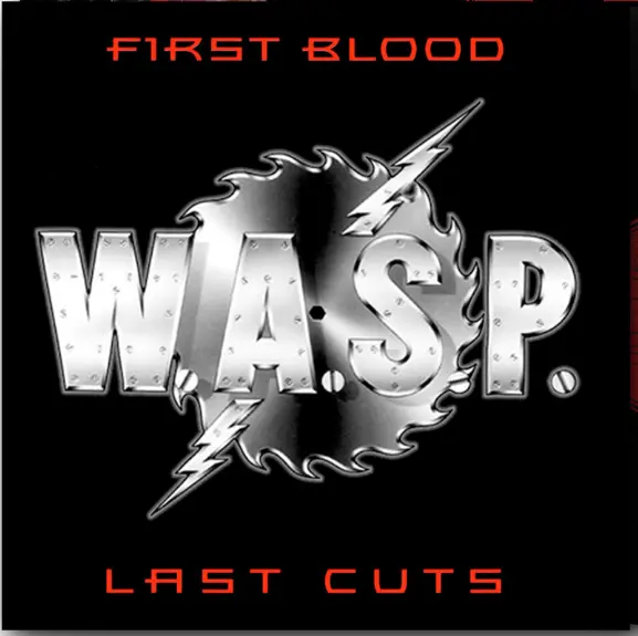 First Blood Last Cuts - Vinyl | W.A.S.P