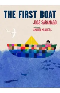 First Boat - Jose Saramago