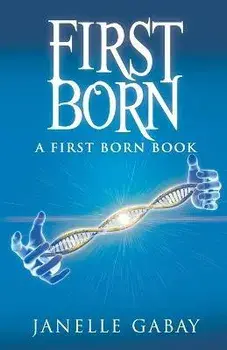 First Born: A First Born Book from The Guardians of Dare Chronicles, Paperback/Gabay