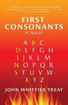 First Consonants, Paperback/John Whittier Treat