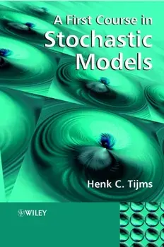First Course in Stochastic Models, Hardback/Henk C. Tijms