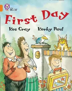 First Day. Band 06/Orange, Paperback/Kes Gray