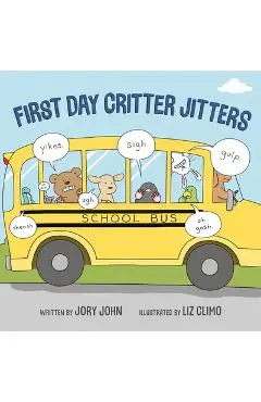 First Day Critter Jitters - Jory John