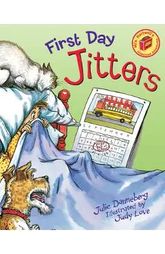 First Day Jitters - Julie Danneberg