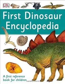 First Dinosaur Encyclopedia/***
