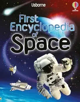 First Encyclopedia of Space, Hardback/Paul Dowswell