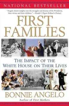 First Families, Paperback/Bonnie Angelo