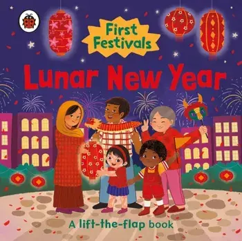 First Festivals: Lunar New Year, Board book/Ladybird