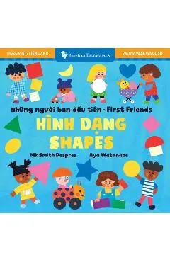 First Friends: Shapes (Bilingual Vietnamese & English) - Mk Smith Despres