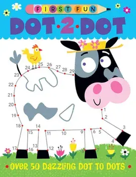First Fun: Dot-to-Dot. Over 50 Dazzling Dot-to-Dots, Paperback/Edward Miller