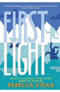 First Light - Rebecca Stead