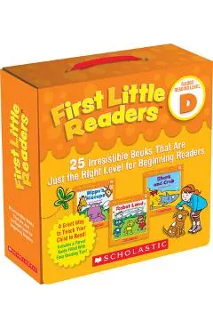 First Little Readers: Guided Reading Level D (Parent Pack): 25 Irresistible Books That Are Just the Right Level for Beginning Readers - Liza Charlesworth