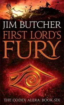 First Lord's Fury. The Codex Alera: Book Six, Paperback/Jim Butcher
